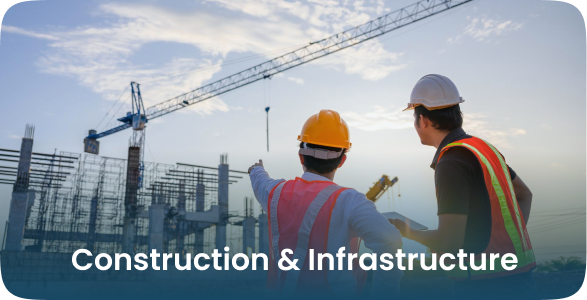 Construction & Infrastructure