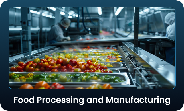 Food Processing and Manufacturing